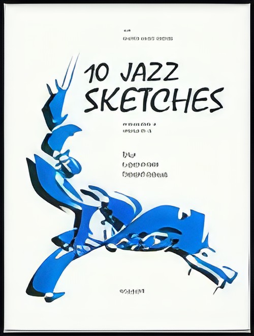 10 JAZZ SKETCHES Volume 2 (AAA Saxophone Trio)