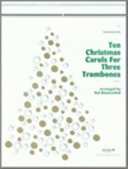 10 CHRISTMAS CAROLS (Trombone Trio)