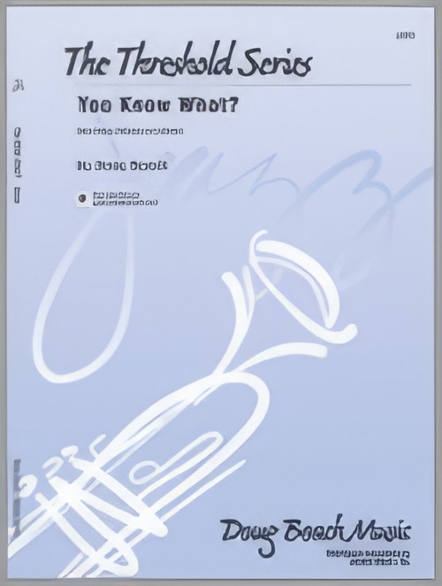 YOU KNOW WHAT? (Intermediate Jazz Ensemble)