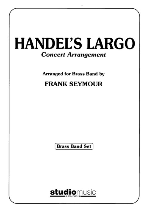 Handel's Largo (Brass Band Set)