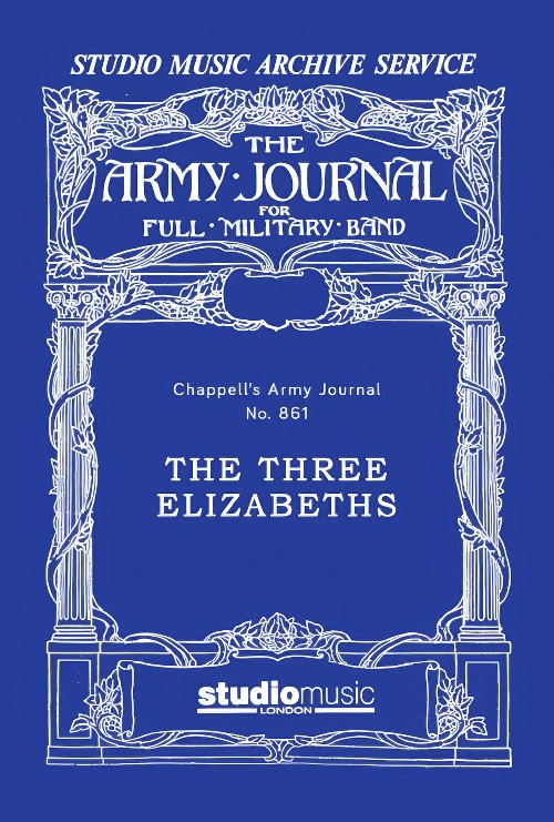 The Three Elizabeths (Military Band - Score and Parts)