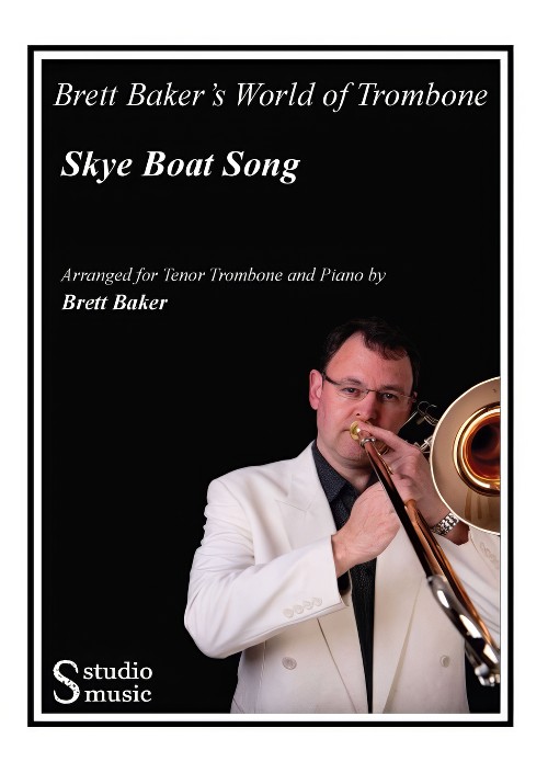 Skye Boat Song (Trombone Solo with Piano Accompaniment)