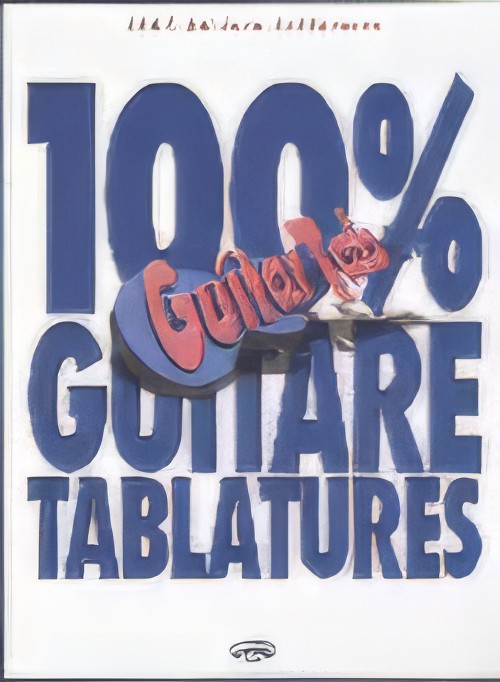 100% GUITAR TABLATURES (Guitar Tab)