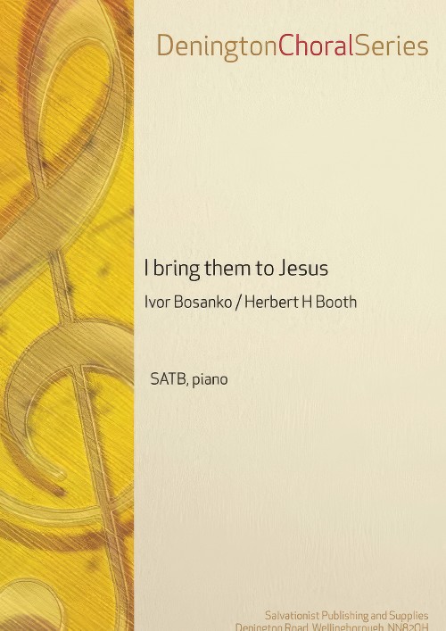 I bring them to Jesus (SATB, Piano)