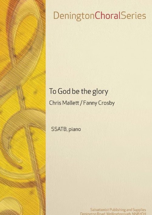 To God be the glory (SSATB, Piano)