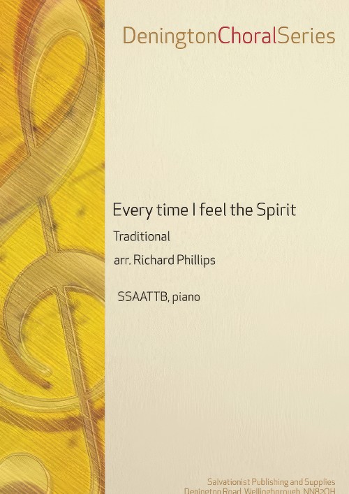 Every time I feel the Spirit (SSAATTB, Piano)