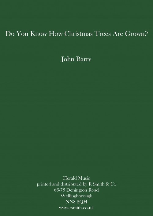 Do You Know How Christmas Trees Are Grown? (Concert Band - Score and Parts)