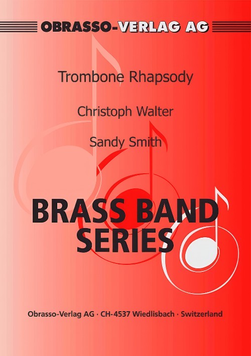Trombone Rhapsody (Bass Trombone Solo with Brass Band - Score and Parts)