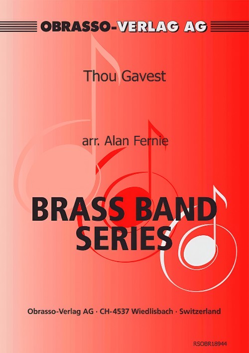 Thou Gavest (Brass Band - Score and Parts)