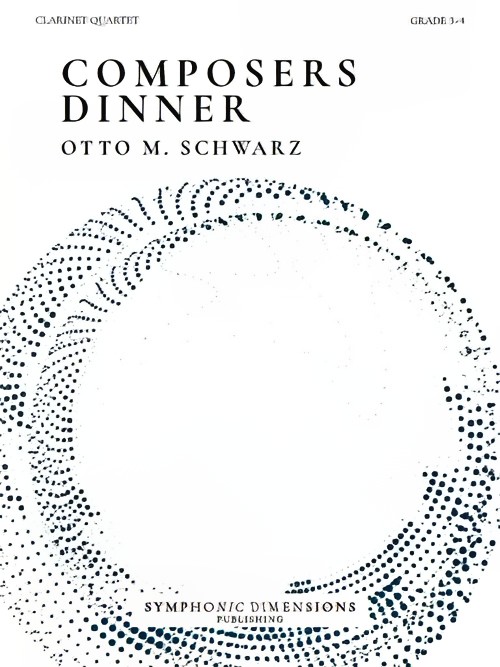 Composers Dinner (Clarinet Quartet - Score and Parts)