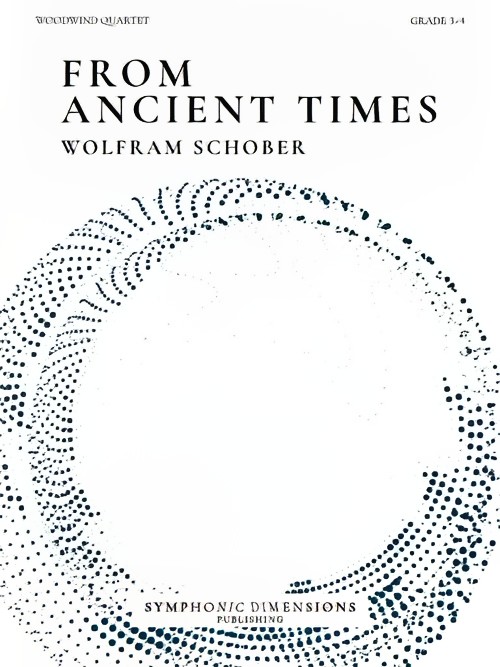From Ancient Times (Woodwind Quartet - Score and Parts)