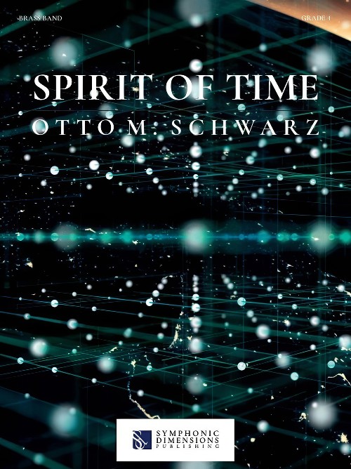 Spirit of Time (Brass Band - Score and Parts)
