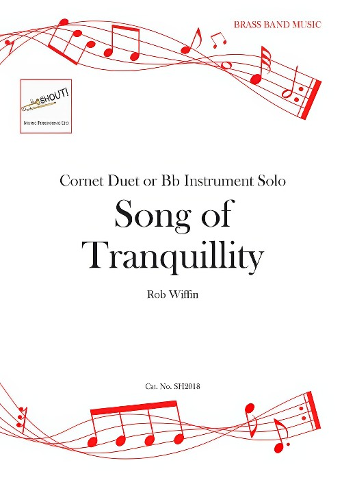 Song of Tranquillity (Cornet Duet or Bb Solo with Brass Band - Score and Parts)