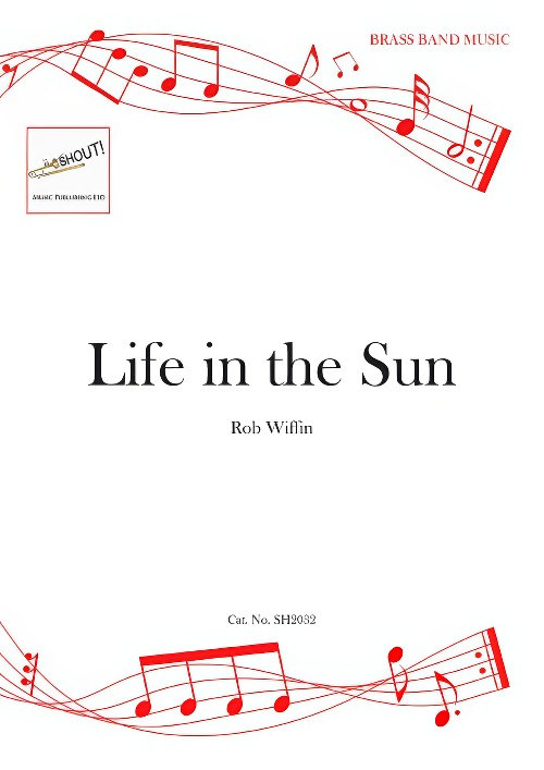 Life in the Sun (Brass Band - Score and Parts)