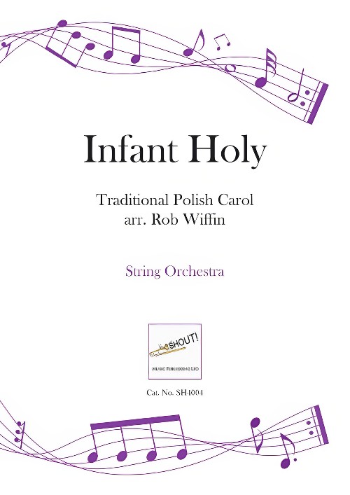 Infant Holy (String Orchestra - Score and Parts)