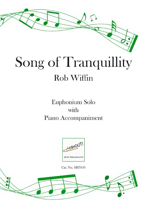 Song of Tranquillity (Euphonium Solo with Piano Accompaniment)