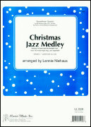 CHRISTMAS JAZZ MEDLEY (SATB/AATB Saxophone Quartet)