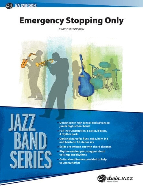 Emergency Stopping Only (Jazz Ensemble - Score and Parts)