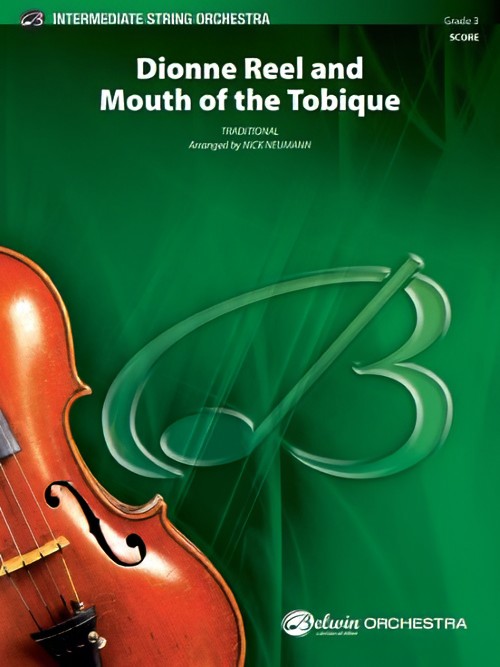 Dionne Reel and Mouth of the Tobique (String Orchestra - Score and Parts)