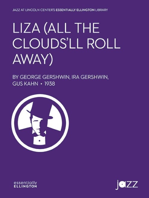 Liza (All the Clouds'll Roll Away) (Jazz Ensemble - Score and Parts)