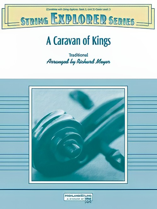 A Caravan of Kings (String Orchestra - Score and Parts)