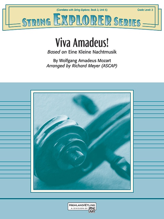 Viva Amadeus! (Eine Kleine Nachtmusik) (String Orchestra - Score and Parts)