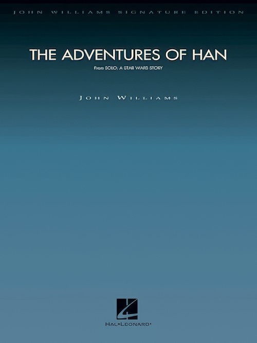 The Adventures of Han (Full Orchestra - Score only)