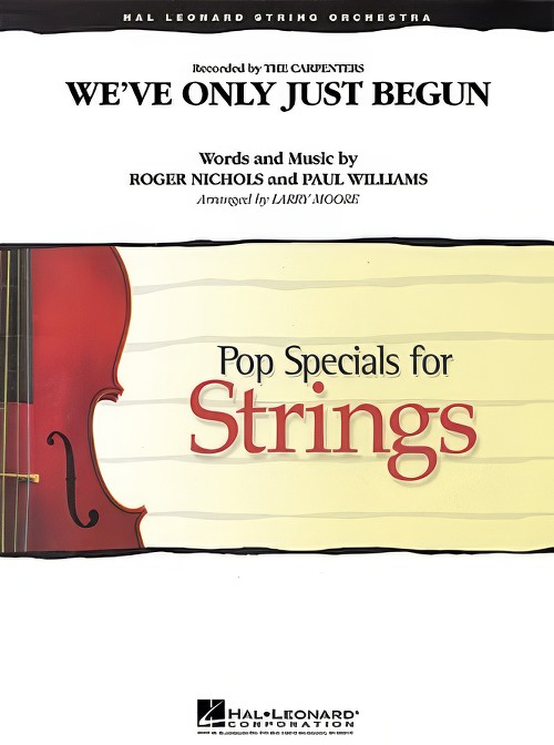 We've Only Just Begun (String Orchestra - Score and Parts)