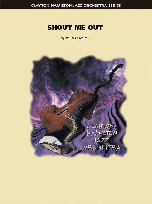 Shout Me Out (Jazz Ensemble - Score and Parts)