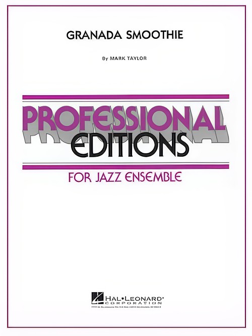 Granada Smoothie (Jazz Ensemble - Score and Parts)