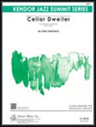 CELLAR DWELLER (Advanced Jazz Ensemble)
