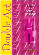 DOUBLE ACT (Duets for Cello or Bassoon)