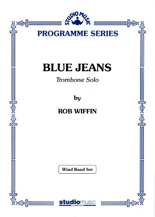Blue Jeans (Trombone Solo with Concert Band - Score and Parts)
