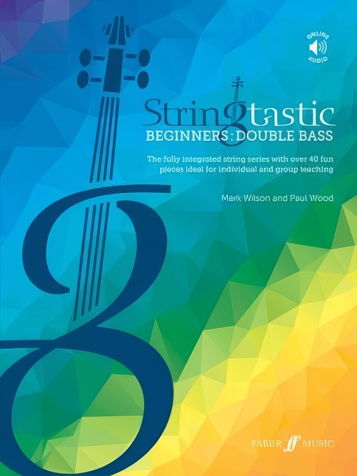 Stringtastic Beginners: Double Bass (Book with Online Audio)