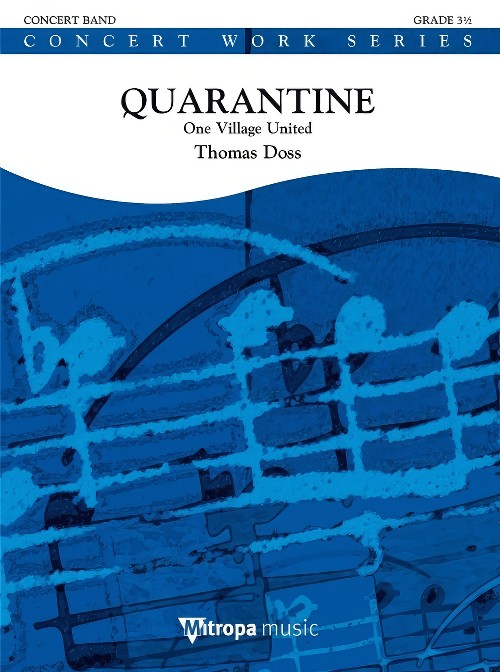 Quarantine (One Village United) (Concert Band - Score and Parts)