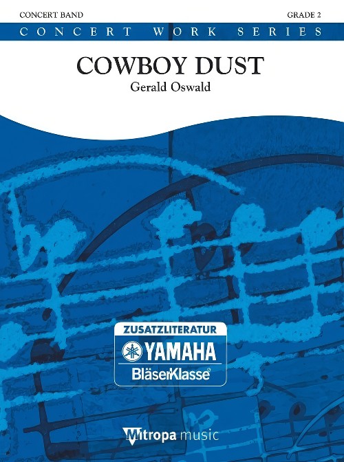 Cowboy Dust (Concert Band - Score and Parts)