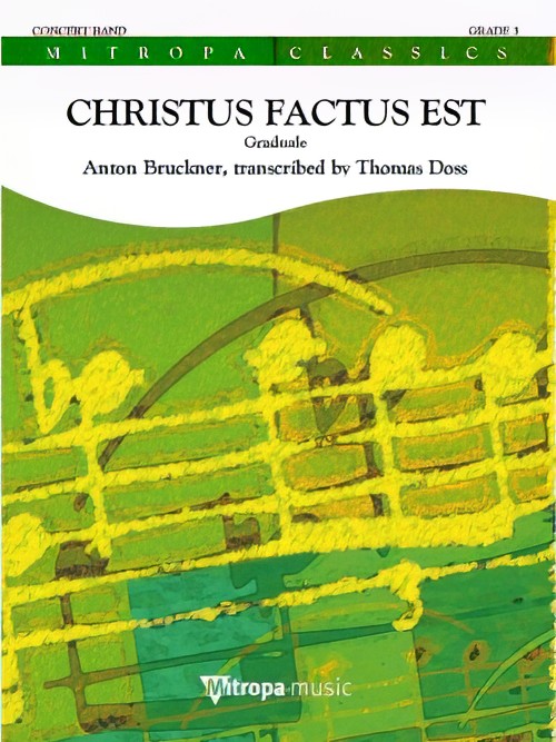 Christus Factus Est (Concert Band - Score and Parts)