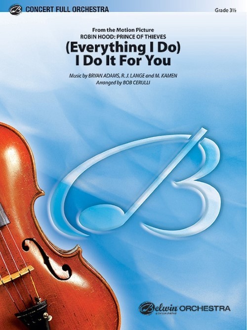 (Everything I Do) I Do It for You (Full Orchestra - Score and Parts)
