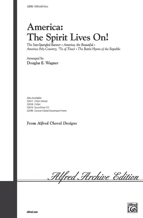America: The Spirit Lives On! (SATB Choral Octavo)