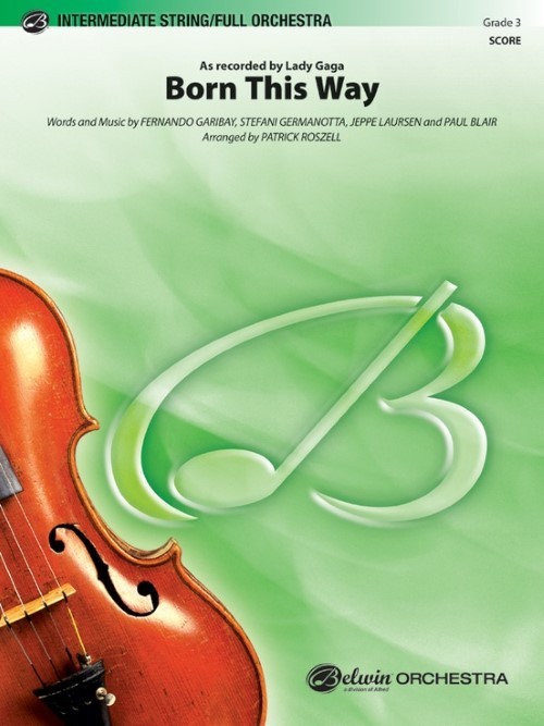 Born This Way (Full or String Orchestra - Score and Parts)