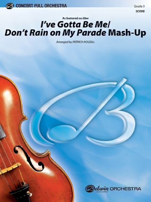 I've Gotta Be Me/Don't Rain on My Parade (from Glee) (Full Orchestra - Score and Parts)