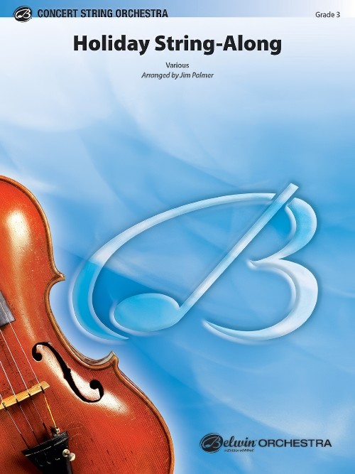 Holiday String-Along (String Orchestra - Score and Parts)