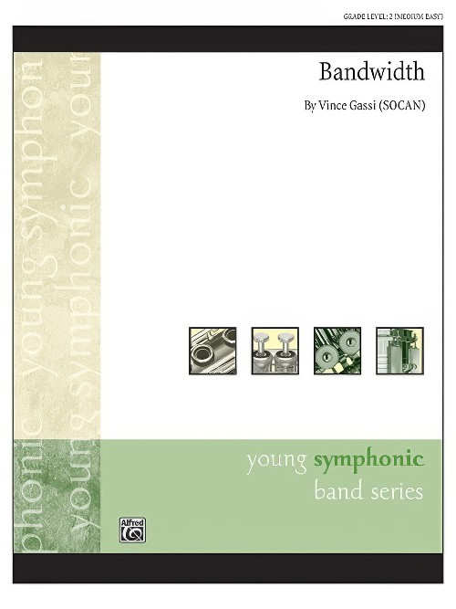 Bandwidth (Concert Band - Score and Parts)