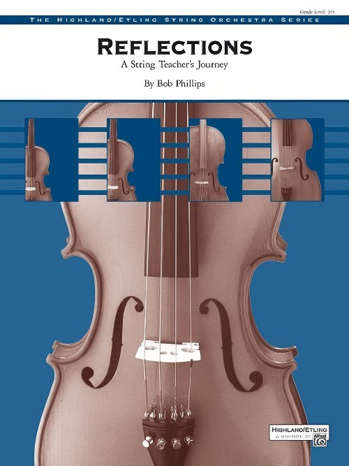 Reflections (A String Teacher's Journey) (String Orchestra - Score and Parts)