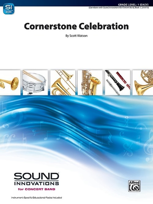 Cornerstone Celebration (Concert Band - Score and Parts)