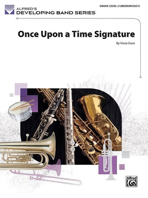 Once Upon a Time Signature (Concert Band - Score and Parts)