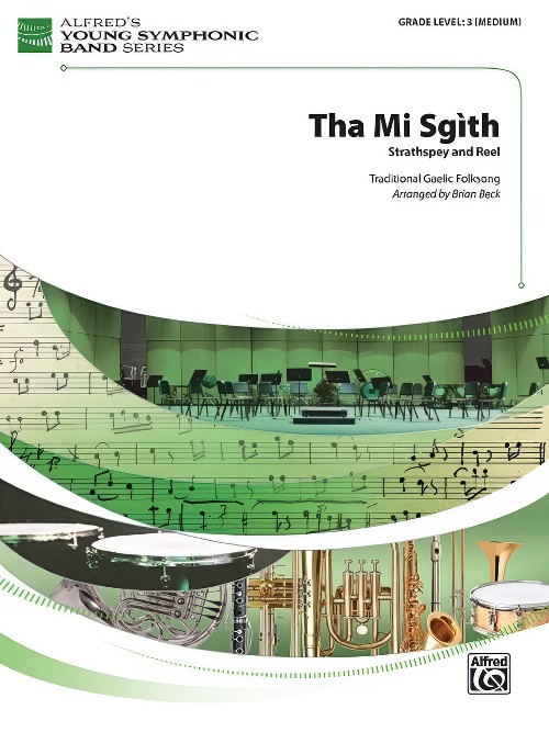 Tha Mi Sgith (Concert Band - Score and Parts)