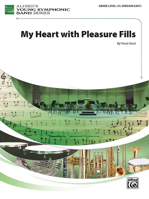 My Heart with Pleasure Fills (Concert Band - Score and Parts)