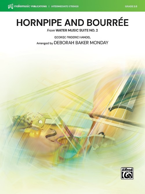 Hornpipe and Bourree (from Water Music Suite No.2) (String Orchestra - Score and Parts)