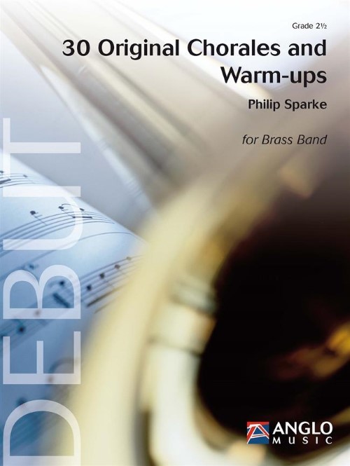 30 Original Chorales and Warm-Ups (Brass Band - Score and Parts)